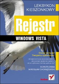 Chomikuj, ebook online Rejestr Windows Vista. Leksykon kieszonkowy. Mirosław Chorążewski