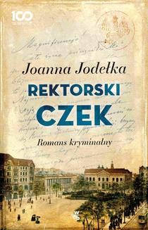 Ebook Rektorski czek. Romans kryminalny pdf