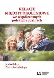 Ebook Relacje międzypokoleniowe we współczesnych polskich rodzinach pdf