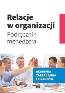 Chomikuj, ebook online Relacje w organizacji. Podręcznik menedżera. Ilona Świątek-Barylska