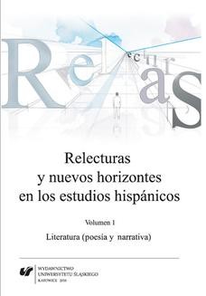 Chomikuj, ebook online Relecturas y nuevos horizontes en los estudios hispánicos. Vol. 1: Literatura (poesía y narrativa). red. Joanna Wilk-Racięska