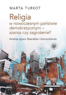 Ebook Religia w nowoczesnym państwie demokratycznym – szansa czy zagrożenie? pdf