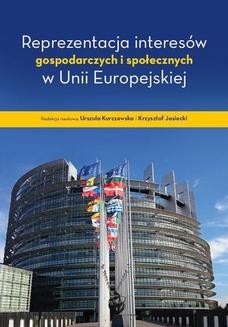 Chomikuj, ebook online Reprezentacja interesów gospodarczych i społecznych w Unii Europejskiej. Urszula Kurczewska