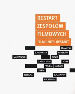 Chomikuj, ebook online Restart zespołów filmowych / Film Units: Restart. Marcin Adamczak