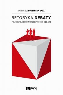 Chomikuj, ebook online Retoryka debaty. Agnieszka Budzyńska-Daca