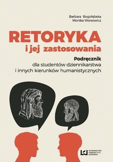 Ebook Retoryka i jej zastosowania. Podręcznik dla studentów dziennikarstwa i innych kierunków humanistycznych pdf
