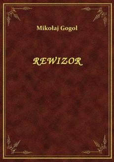 Chomikuj, ebook online Rewizor. Mikołaj Gogol
