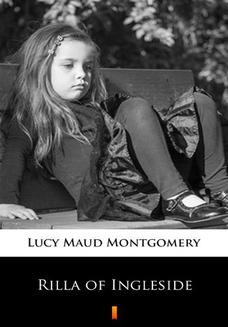Chomikuj, ebook online Rilla of Ingleside. Lucy Maud Montgomery