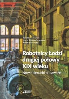 Ebook Robotnicy Łodzi drugiej połowy XIX wieku. Nowe kierunki badawcze pdf