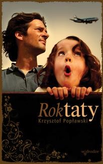 Chomikuj, ebook online Rok taty. Krzysztof Popławski