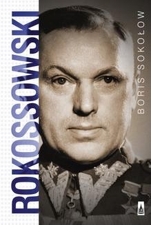 Chomikuj, ebook online Rokossowski. Boris Sokołow