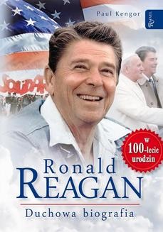 Chomikuj, ebook online Ronald Reagan. Paul Kengor