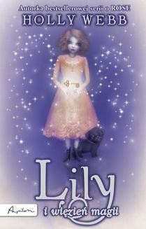 Ebook Rose Tom 7: Lily i więzień magii pdf