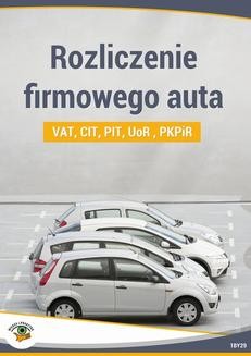 Chomikuj, ebook online Rozliczenie firmowego auta CIT, PIT, UoR. Praca zbiorowa