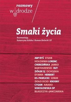 Chomikuj, ebook online Rozmowy W drodze. Smaki życia. Katarzyna Kolska