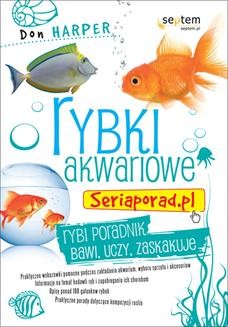 Chomikuj, ebook online Rybki akwariowe. Seriaporad.pl. Don Harper