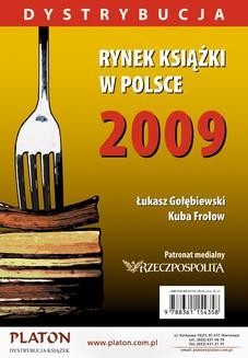 Chomikuj, ebook online Rynek książki w Polsce 2009. Dystrybucja. Łukasz Gołębiewski