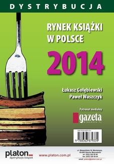 Ebook Rynek książki w Polsce 2014. Dystrybucja pdf