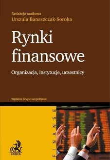 Ebook Rynki finansowe. Organizacja, instytucje, uczestnicy pdf