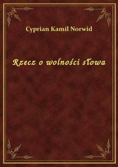 Chomikuj, ebook online Rzecz o wolności słowa. Cyprian Kamil Norwid