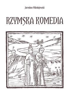 Chomikuj, ebook online Rzymska komedia. Jarosław Mikołajewski
