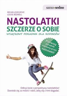 Ebook Samo Sedno – Nastolatki szczerze o sobie. Wyjątkowy poradnik dla rodziców pdf