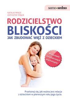 Ebook Samo Sedno – Rodzicielstwo bliskości.. Jak zbudować więź z dzieckiem pdf