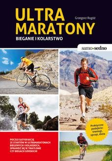 Ebook Samo Sedno – Ultramaratony biegowe i kolarskie pdf