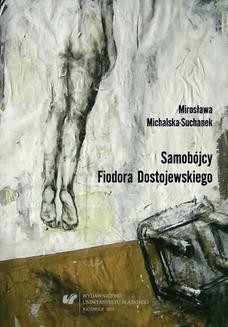 Chomikuj, ebook online Samobójcy Fiodora Dostojewskiego. Mirosława Michalska-Suchanek