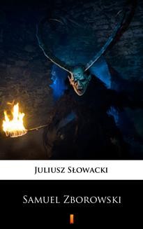 Chomikuj, ebook online Samuel Zborowski. Juliusz Słowacki