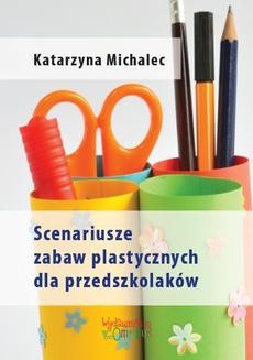 Ebook Scenariusze zabaw plastycznych dla przedszkolaków pdf