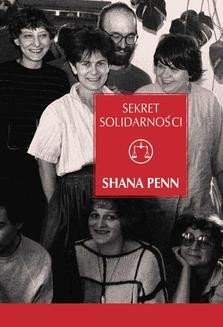 Chomikuj, ebook online Sekret Solidarności. Shana Penn