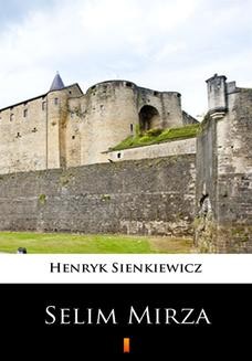 Chomikuj, ebook online Selim Mirza. Henryk Sienkiewicz