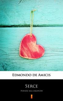 Chomikuj, ebook online Serce. Edmondo de Amicis