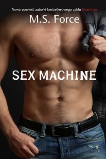 Chomikuj, ebook online Sex Machine. M.S. Force