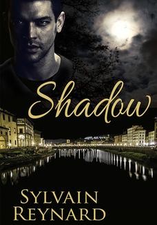 Chomikuj, ebook online Shadow. Sylvain Reynard