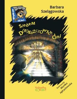 Chomikuj, ebook online Siedem d(r)eszczowych dni. Barbara Szelągowska