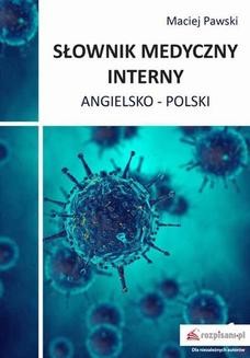 Chomikuj, ebook online Słownik medyczny interny angielsko-polski. Maciej Pawski