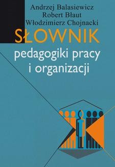 Ebook Słownik pedagogiki pracy i organizacji pdf