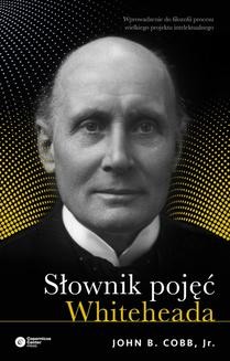 Chomikuj, ebook online Słownik pojęć Whiteheada. John B. CobbJr