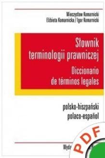 Ebook Słownik terminologii prawniczej / Diccionario de terminos legales. Polsko-hiszpański. Polaco-espanol pdf
