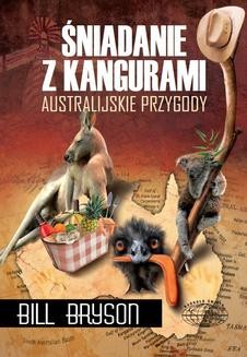 Chomikuj, ebook online Śniadanie z kangurami. Bill Bryson