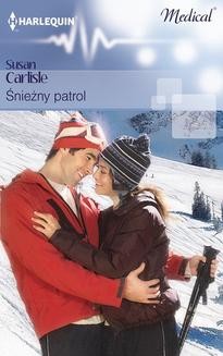 Chomikuj, ebook online Śnieżny patrol. Susan Carlisle