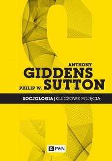 Chomikuj, ebook online Socjologia. Kluczowe pojęcia. Anthony Giddens