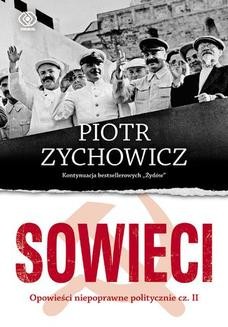 Chomikuj, ebook online Sowieci. Piotr Zychowicz