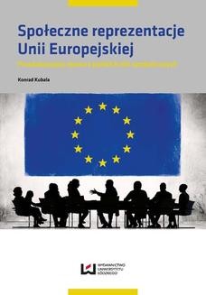 Ebook Społeczne reprezentacje Unii Europejskiej. Przedakcesyjny dyskurs polskich elit symbolicznych pdf