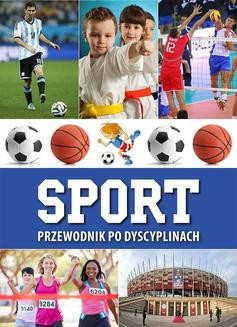 Ebook Sport. Przewodnik po dyscyplinach pdf