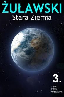 Chomikuj, ebook online Stara Ziemia. Jerzy Żuławski