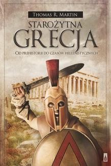 Chomikuj, ebook online Starożytna Grecja. Od prehistorii do czasów hellenistycznych. Thomas R. Martin