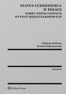Ebook Status cudzoziemca w Polsce wobec współczesnych wyzwań międzynarodowych pdf